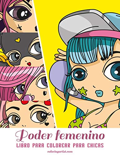 Poder femenino libro para colorear para chicas (Spanish Edition)