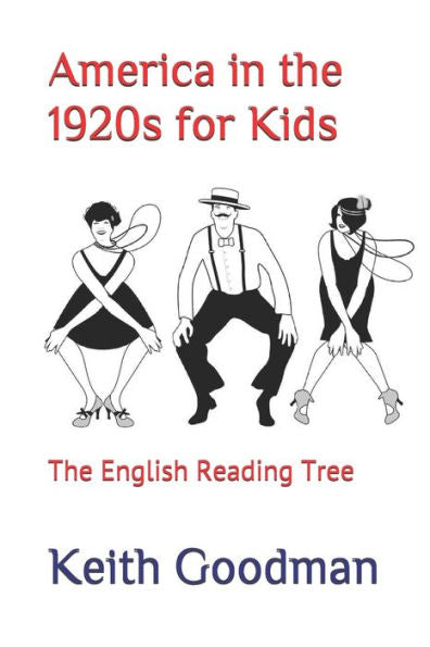 America in the 1920s for Kids: The English Reading Tree