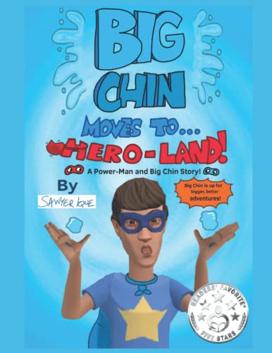 Big Chin Moves To Hero-Land!