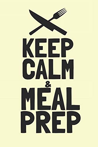 Keep CALM & Meal Prep