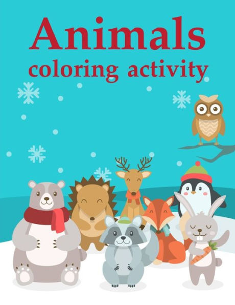 Animals coloring activity: Christmas Book ,Easy and Funny Animal Images (Books for Grown Ups)