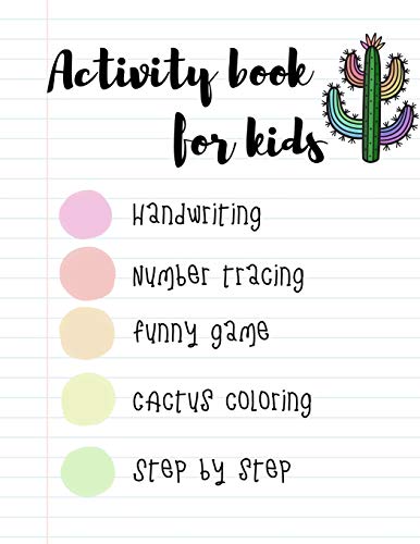 ACTIVITY BOOK for KIDS: The fantastic cactus activity book for kids ages 4-8 |(A-Z ) Handwriting & Number Tracing & The maze game & Coloring page (Book5)