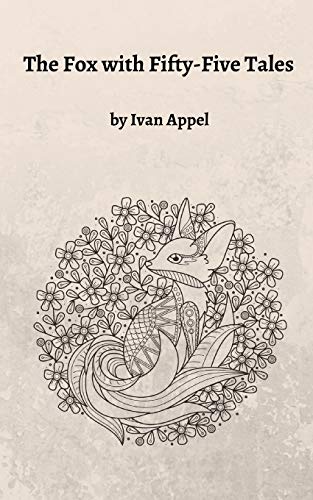 The Fox with Fifty-Five Tales