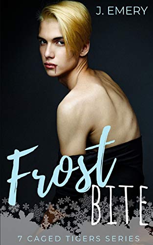Frostbite: A Snowed In Vampire MM Romance (7 Caged Tigers)
