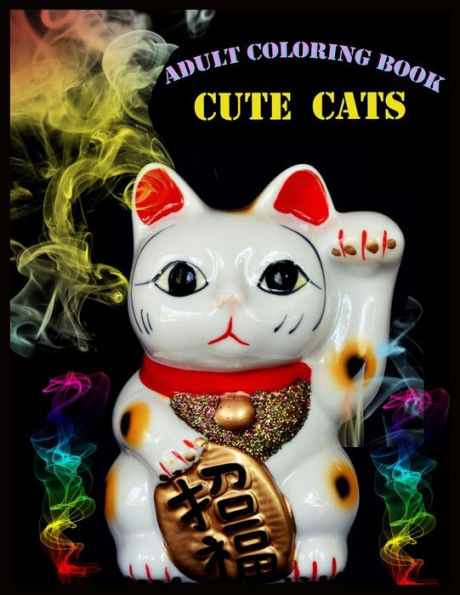 ADULT COLORING BOOK CUTE CATS: Stress Relieving Designs for Adults Relaxation
