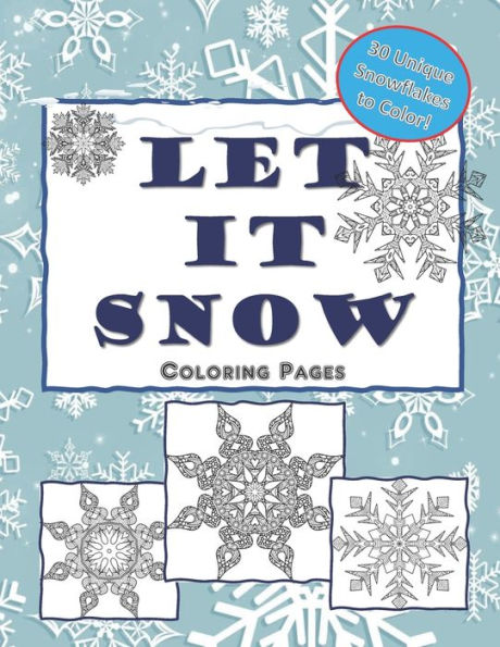 Let It Snow Coloring Pages : Snowflake Mandala Coloring Book For Kids And Adults