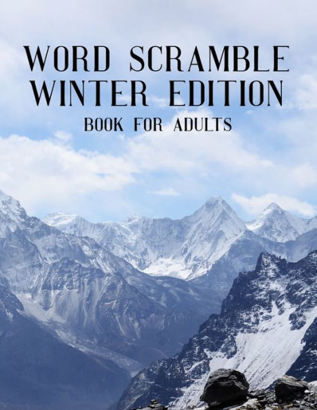 Word Scramble Winter Edition Book For Adults : Large Print Wintertide Puzzle With Solution