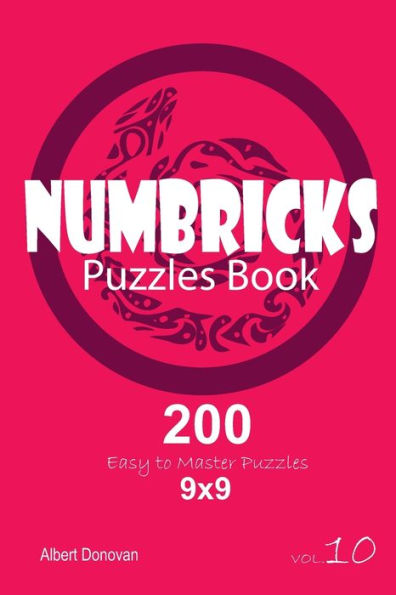 Numbricks - 200 Easy To Master Puzzles 9X9 - 9781713450979