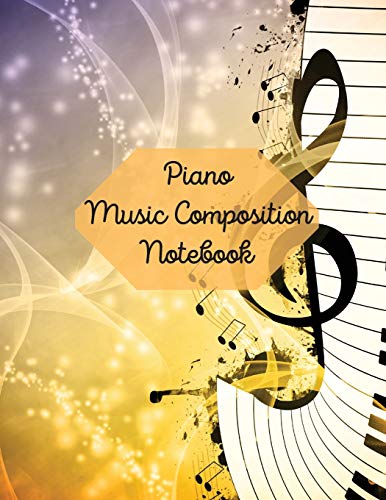 Piano Music Composition Notebook - 9781716065781