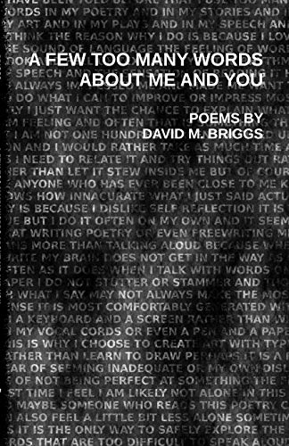 A Few Too Many Words About Me and You: Notes on Love and Music (which are largely the same thing)