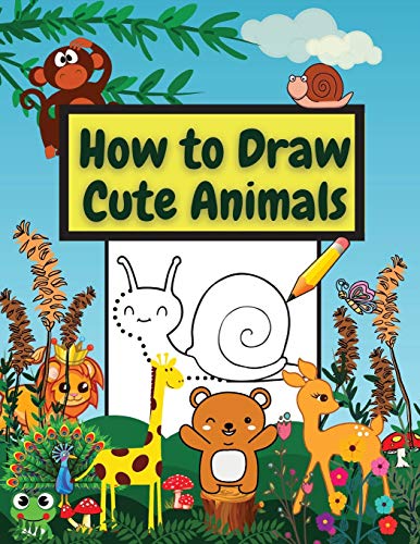 How to Draw Cute Animals: Amazing Workbook Learn to Draw diferents Animals Connect the Dots, Step-by-Step Drawing and Coloring