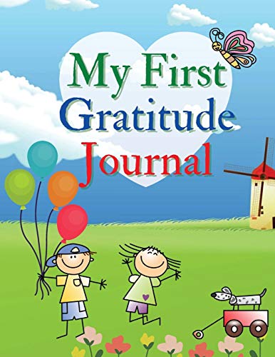 My First Gratitude Journal: A Daily Gratitude Journal for Kids to practice Gratitude and Mindfulness Large Size 8,5 x 11 (Middle English Edition)