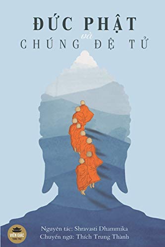Ð?C Ph?T Và Chúng Ð? T? (Vietnamese Edition) - 9781716440571