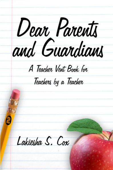 Dear Parents and Guardians - 9781716632358