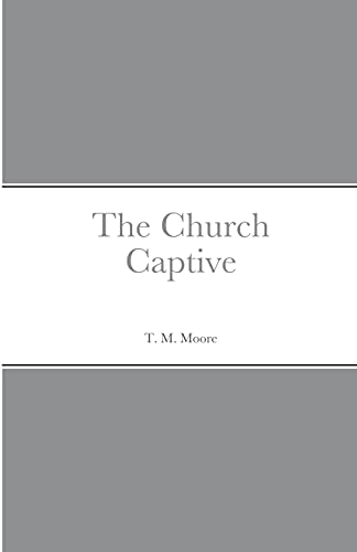 The Church Captive