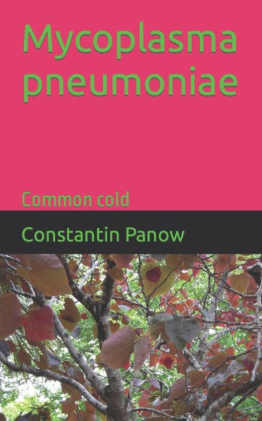 Mycoplasma Pneumoniae : Common Cold