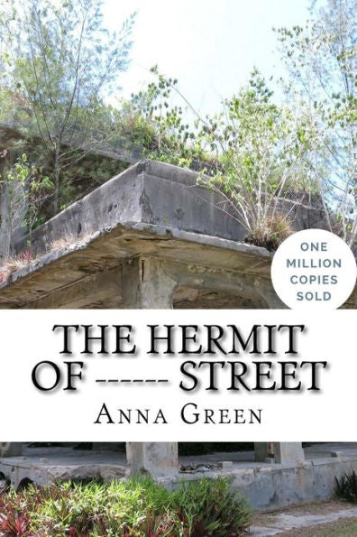 The Hermit Of ------ Street - 9781717020772