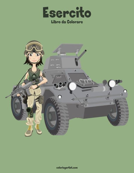 Esercito Libro da Colorare 1 (Italian Edition)