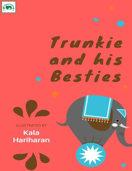 Trunkie And His Besties