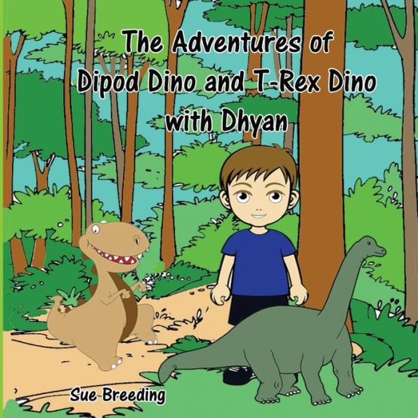 The Adventures Of Dipod Dino And T-Rex Dino With Dhyan