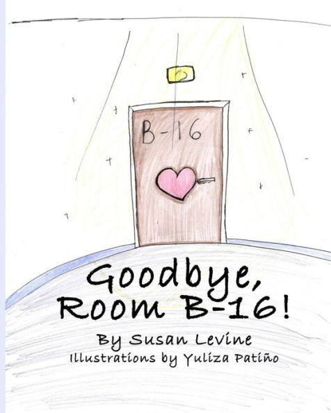 Goodbye, Room B-16!
