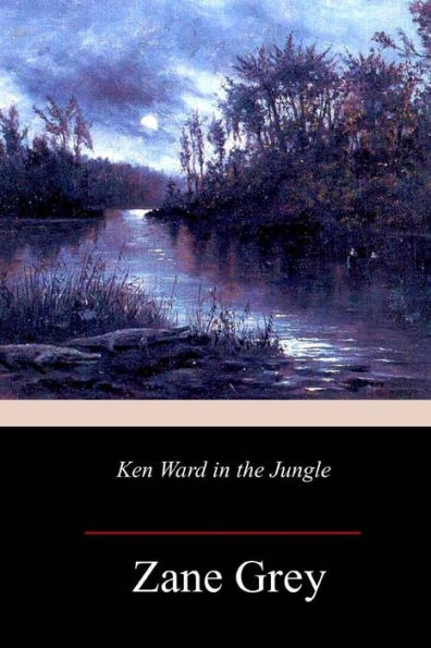 Ken Ward in the Jungle - 9781717341167