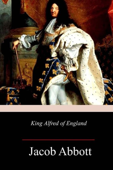 King Alfred of England - 9781717341310