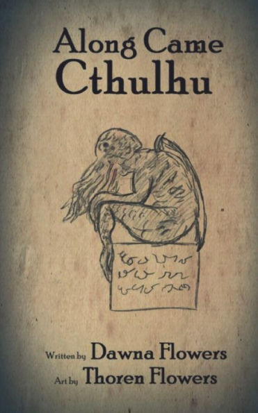 Along Came Cthulhu: A Short Horror Story for Children (Horror Shorts)