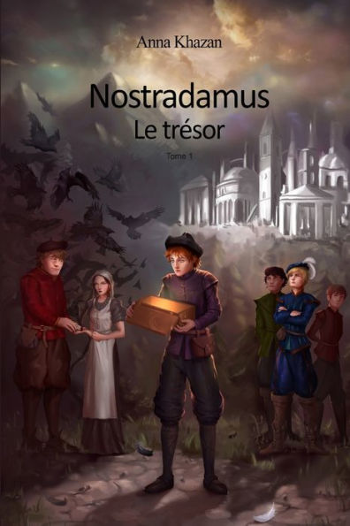 Nostradamus : Le Tr?sor