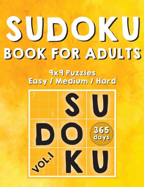 Sudoku Books For Adults: 365 Days Of Sudoku Book - Activity Book For Adults (Sudoku Puzzle Books) Volume. 1 : Sudoku Puzzle Book