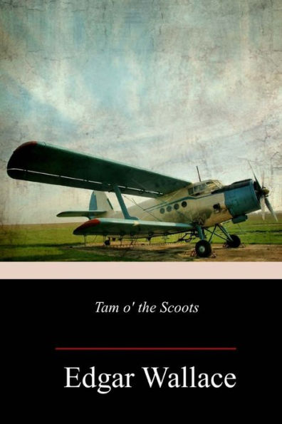 Tam O' The Scoots - 9781717502063