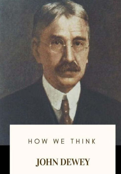 How We Think - 9781717573049