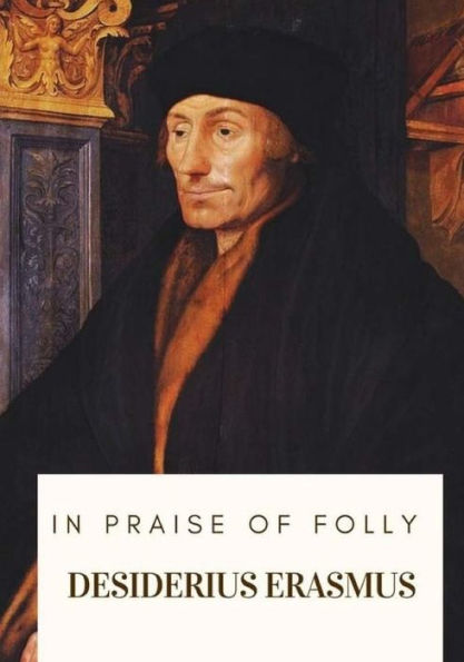 In Praise of Folly - 9781717573285