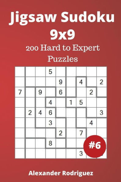 Jigsaw Sudoku Puzzles - 200 Hard to Expert vol. 6