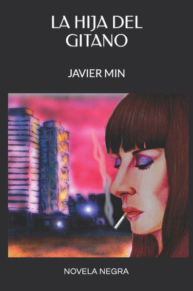 LA HIJA DEL GITANO: DETECTIVE ORELLANA (Spanish Edition)