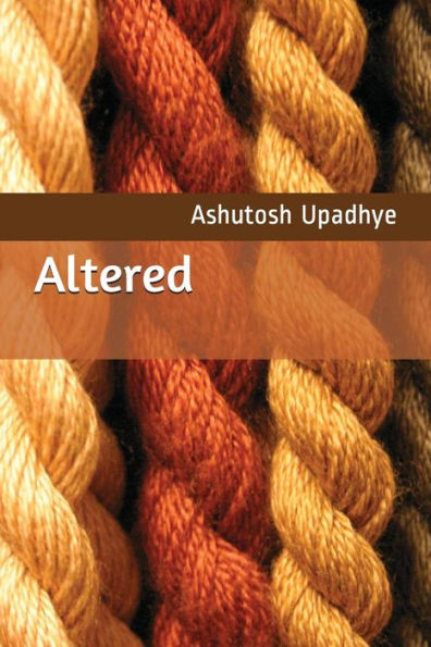 Altered: A desperate love story with a very dark twist