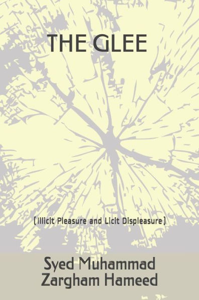 The Glee ( Illicit Pleasure And Licit Displeasure)