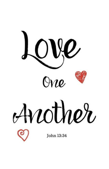 Love One Another : John 13:34