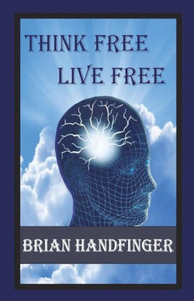 Think Free Live Free