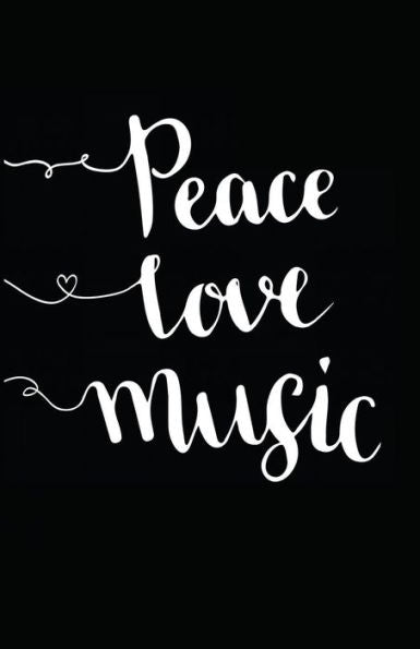 Peace Love Music - 9781717848253