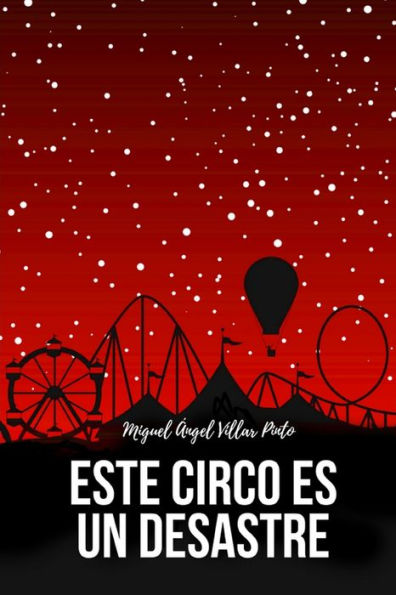 Este circo es un desastre (Libros infantiles (a partir de 8 años)) (Spanish Edition)