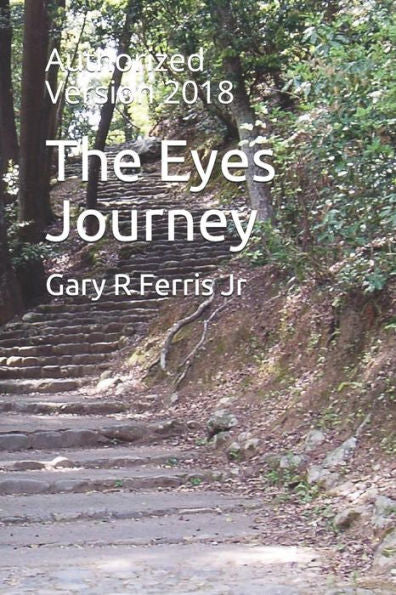 The Eyes Journey : Authorized Version 2018