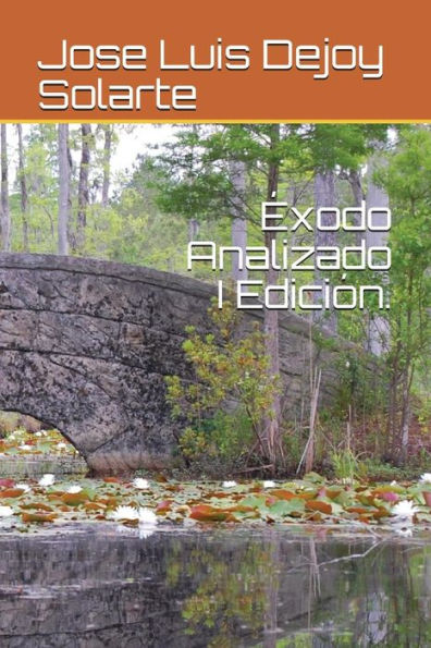 exodo Analizado I Edici?n. (Spanish Edition)