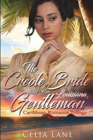 The Creole Bride And Her Louisiana Gentleman