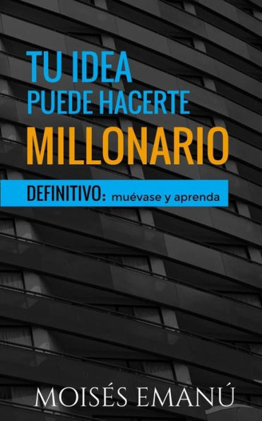 Tu Idea Puede Hacerte Millonario: Definitivo: Mu