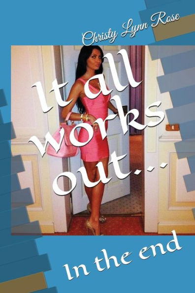It all works out...: In the end