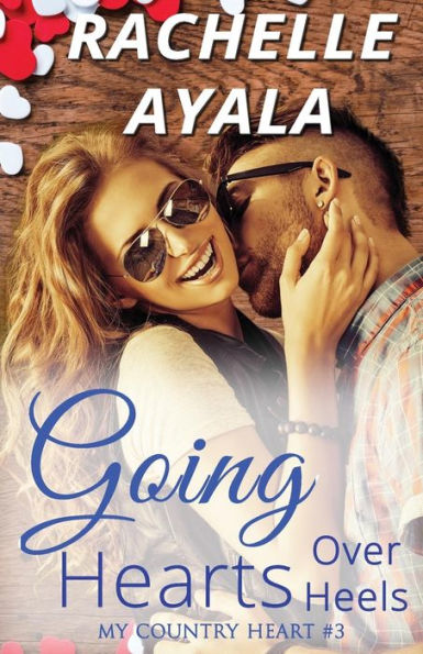 Going Hearts Over Heels (My Country Heart) - 9781717972040