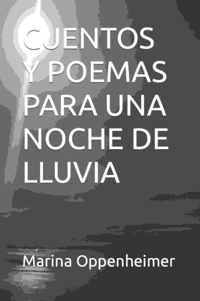 CUENTOS Y POEMAS PARA UNA NOCHE DE LLUVIA (Spanish Edition) - 9781718007239