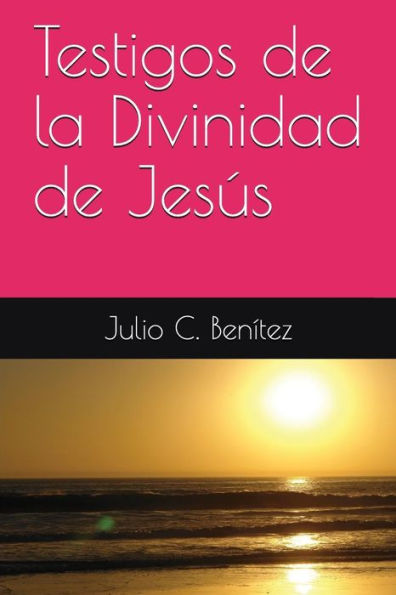 Testigos De La Divinidad De Jes