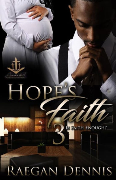 Hope?s Faith 3: Is Faith Enough?